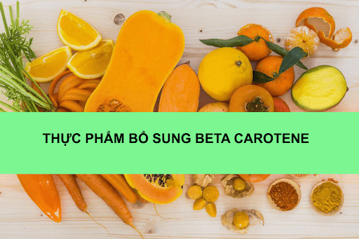 Thực phẩm giảm beta carotene
